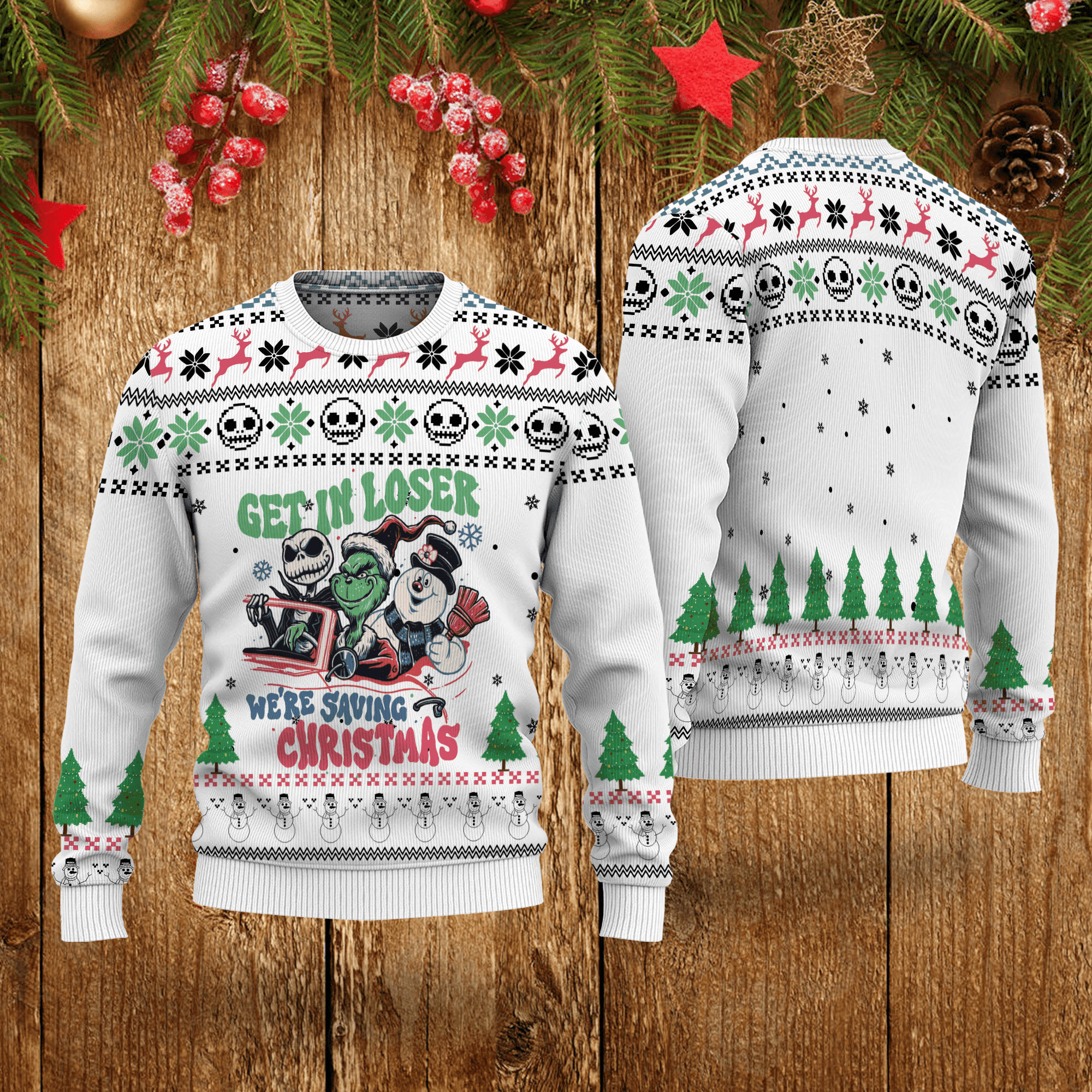 Get In Loser We're Saving Ugly Christmas Sweater Adult 3D Funny Matching for family