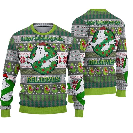 Ghostbusters Ugly Christmas Sweatshirt,I Aint' Afraid of No Relatives Ugly Sweater - Image 2