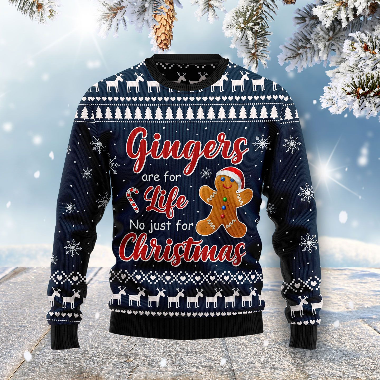 Gingers Are For Life Not Just For Christmas Ugly Christmas Sweater Adult 3D Funny Matching for family