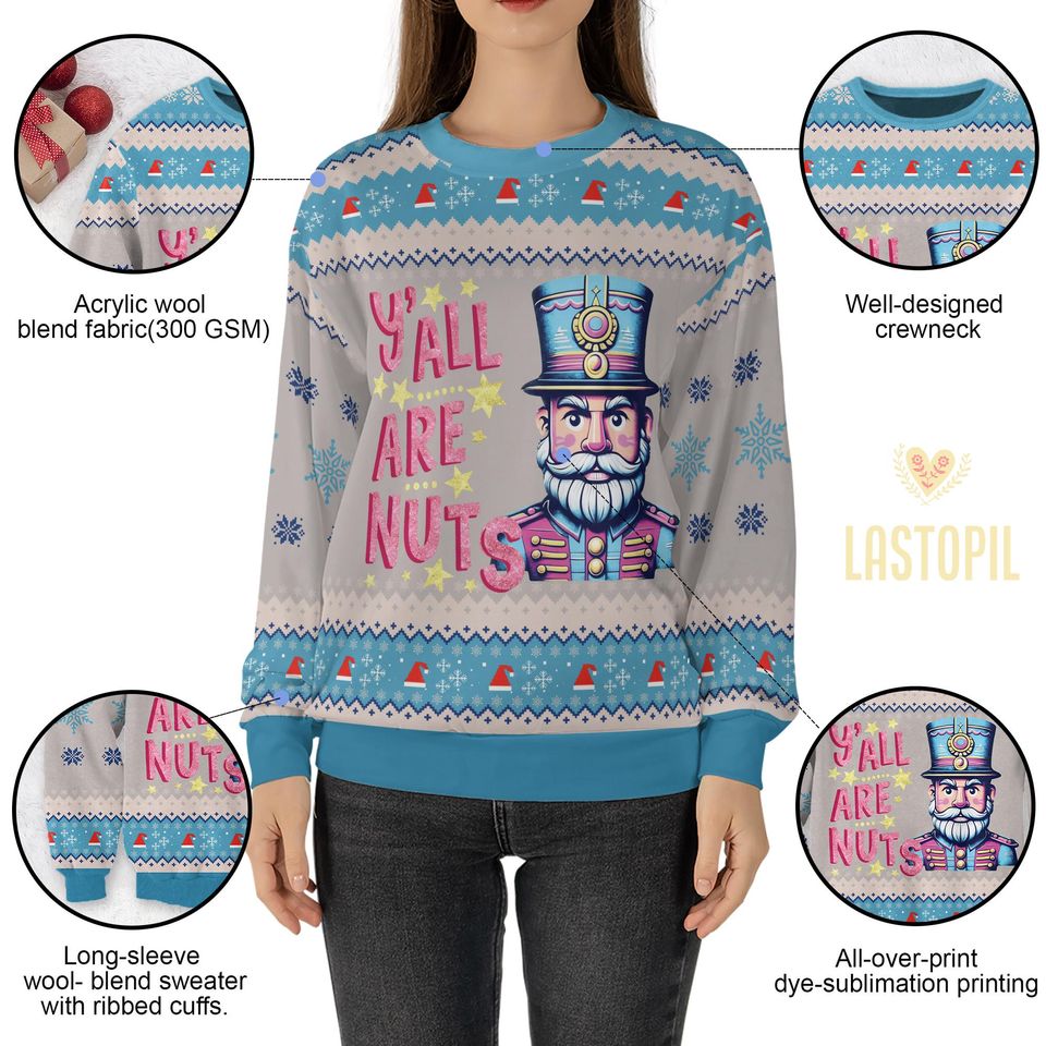 Glitter Christmas Nutcracker Ugly Sweatshirt, Y'all are Nuts Christmas Sweatshirt - Image 6