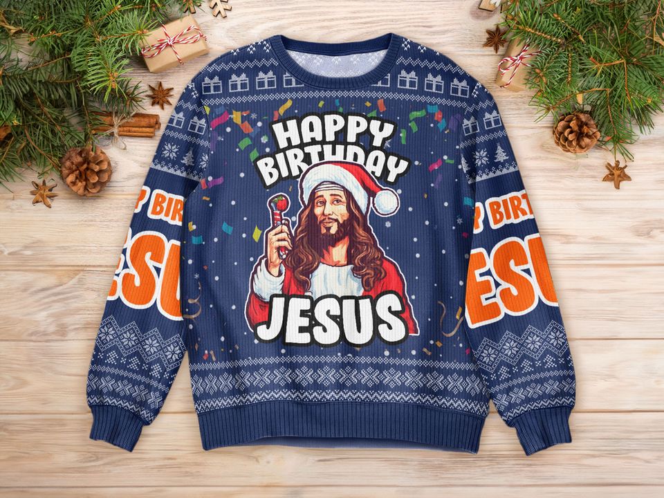 Go Jesus It's Your Birthday, Personalized Ugly Sweater, Custom Christian Sweater