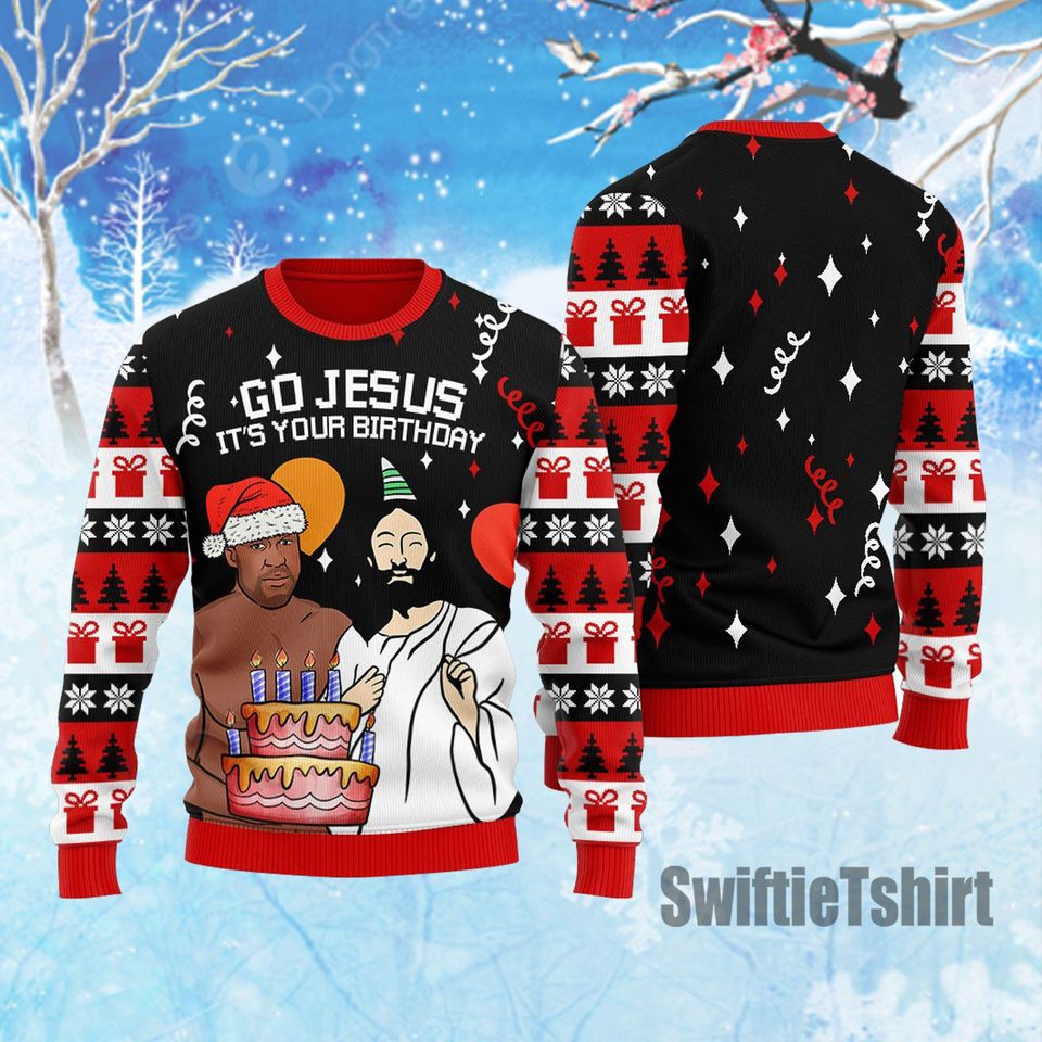 Go Jesus It's Your Birthday Ugly Christmas Sweater, Jesus Sweater