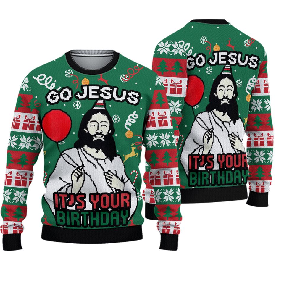 Go Jesus Your Birthday Ugly Christmas Sweater