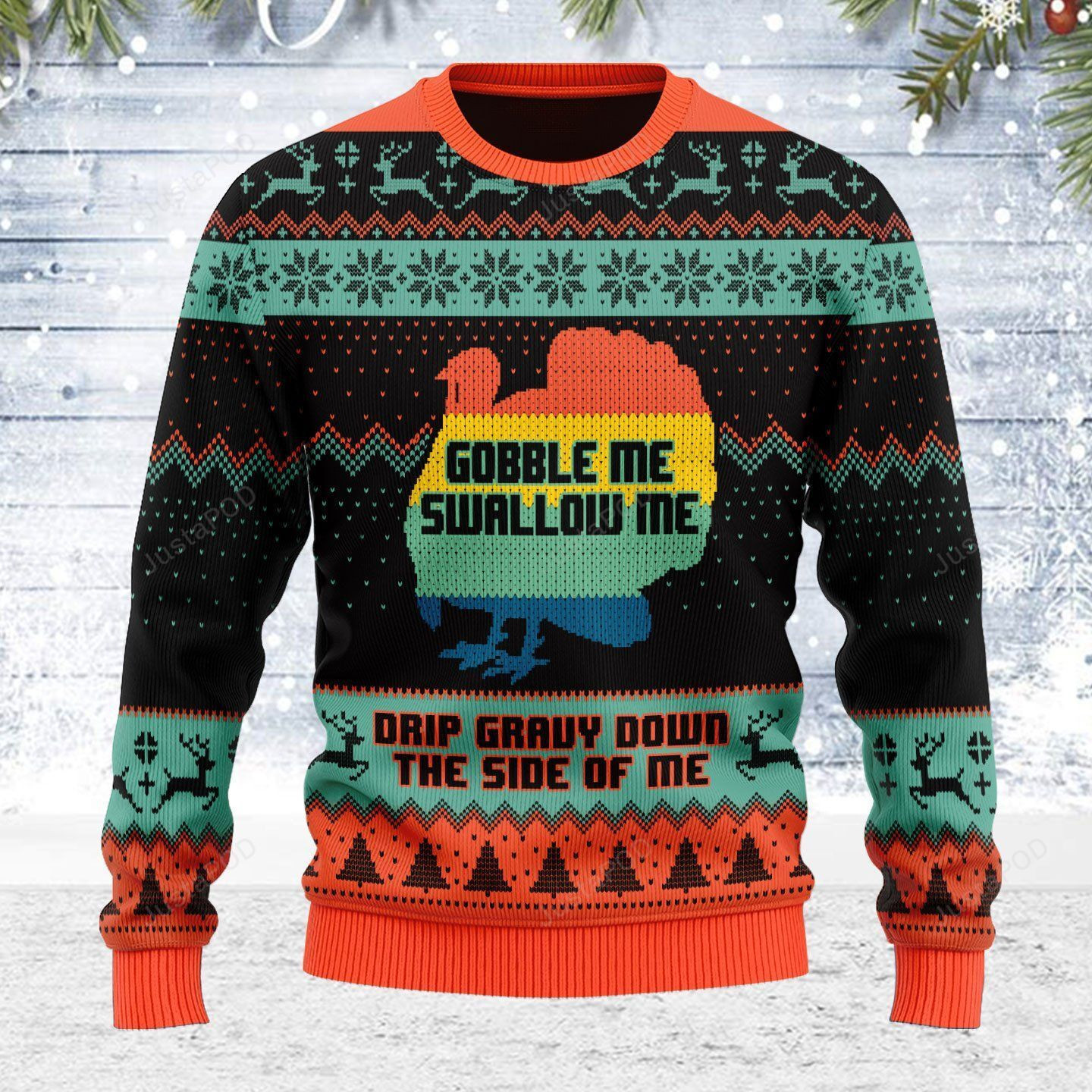 Gobble Me Swallow Me Ugly Christmas Sweater Adult 3D Funny Matching for family