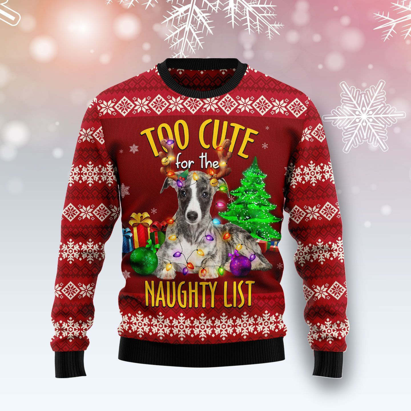 Greyhound Too Cute Ugly Christmas Sweater Adult 3D Funny Matching for family