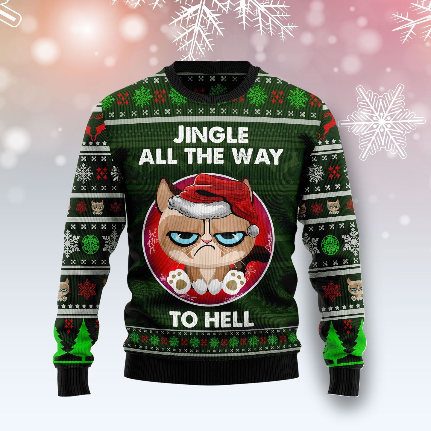 Grumpy Cat Jingle All The Way To Hell Ugly Christmas Sweater Adult 3D Funny Matching for family