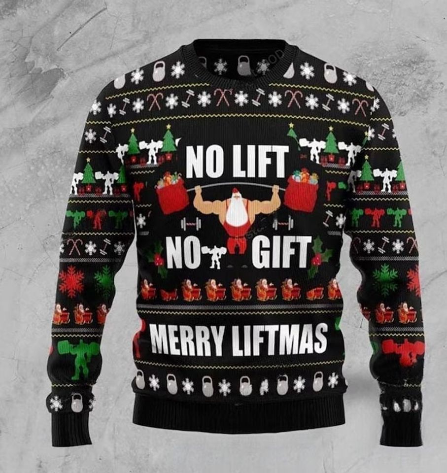 Gymer Ugly Christmas Sweater, No Lift No Gift Quotes 3D All Over Printed Sweater
