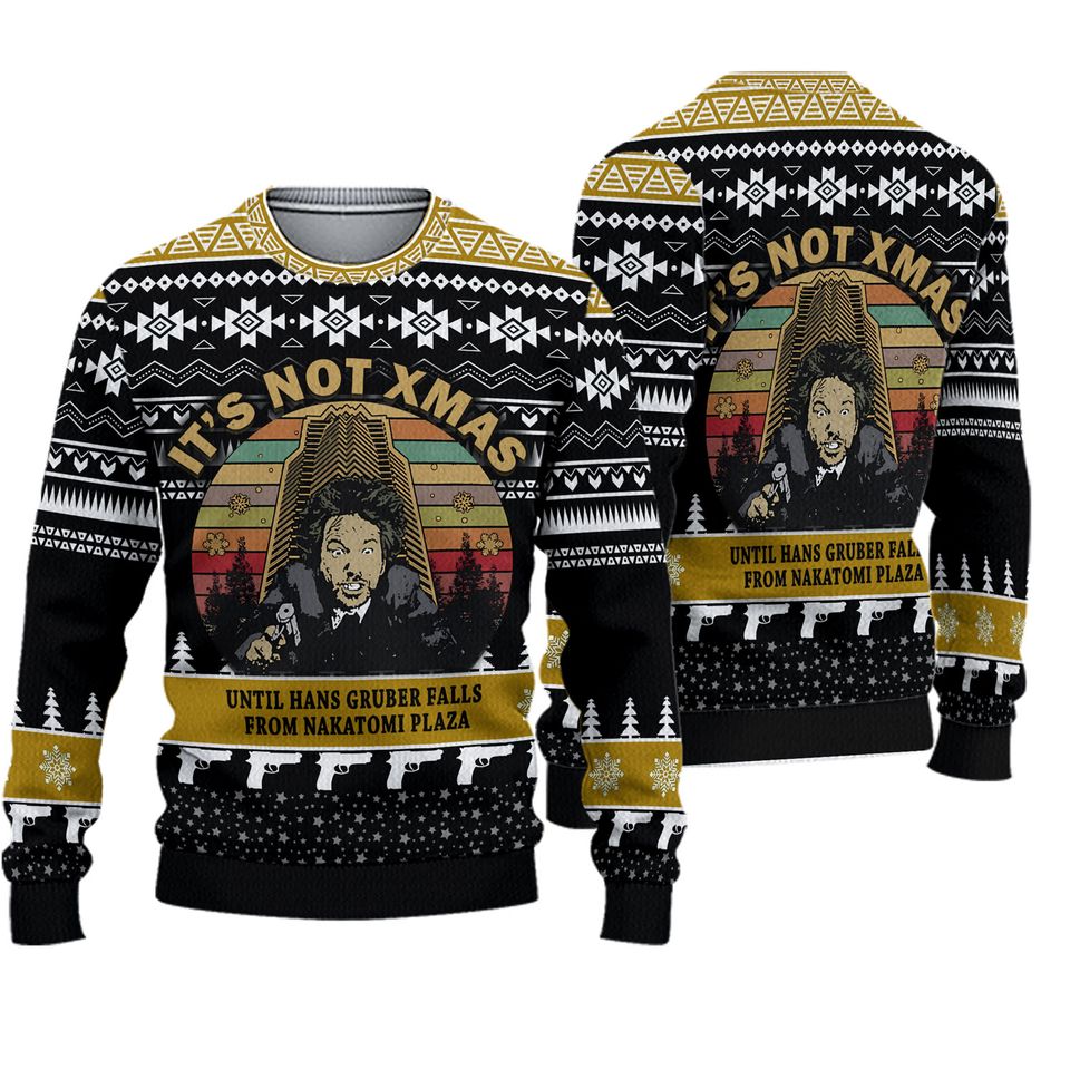 Hans It's Not Xmas Ugly Sweater