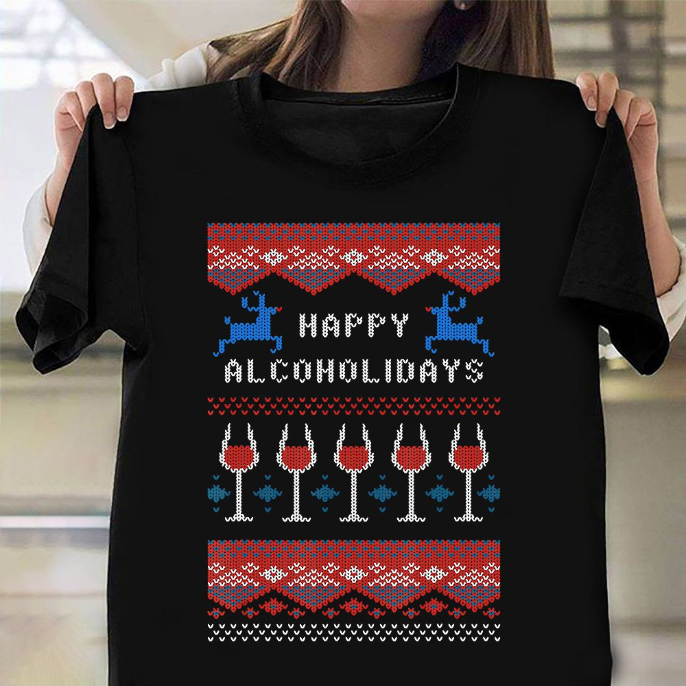 Happy Alcoholidays Christmas Ugly Sweater T-Shirt Funny Christmas Drinking Shirt Xmas Gift - Image 2