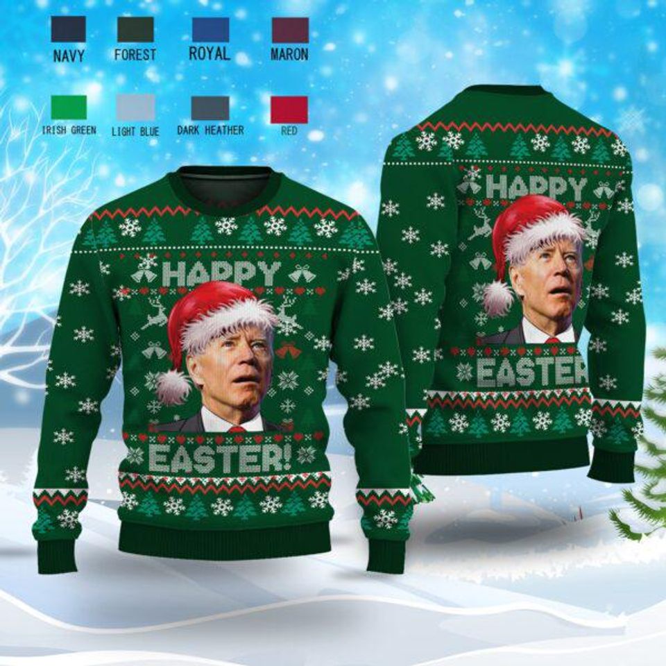 Happy Easter Joe Biden, Funny Xmas Sweater, Joe Biden Ugly Christmas Sweater
