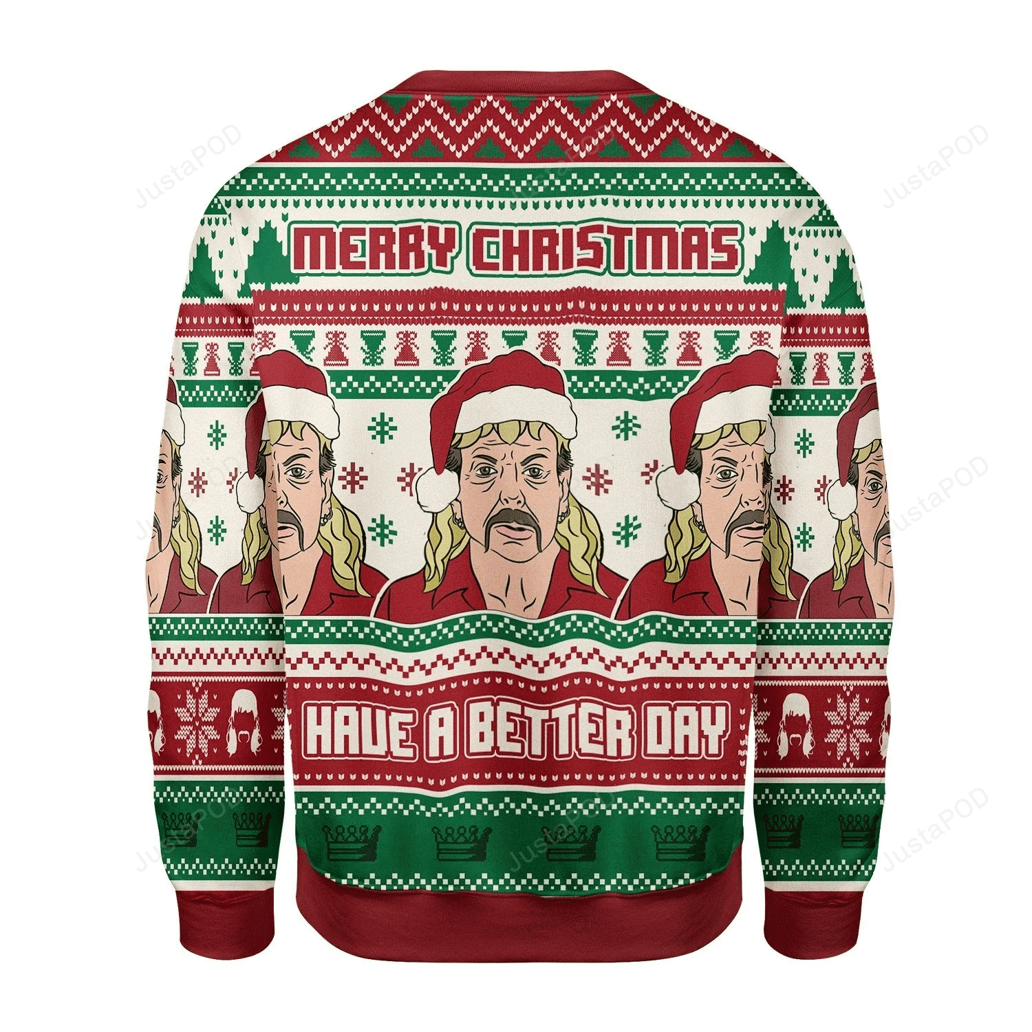 Have A Better Day Ugly Christmas Sweater Adult 3D Funny Matching for family