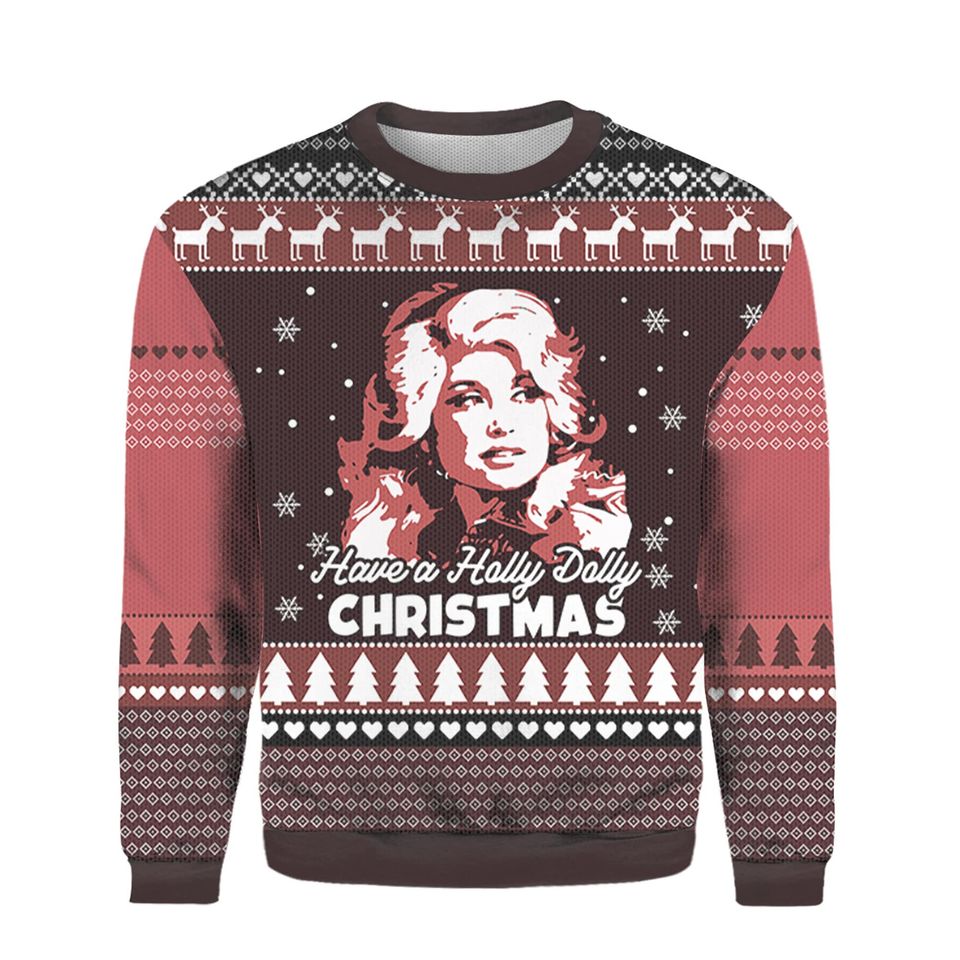 Have A Holly Dolly Christmas Sweater, Christmas Jumper Dolly Parton 3D Sweater