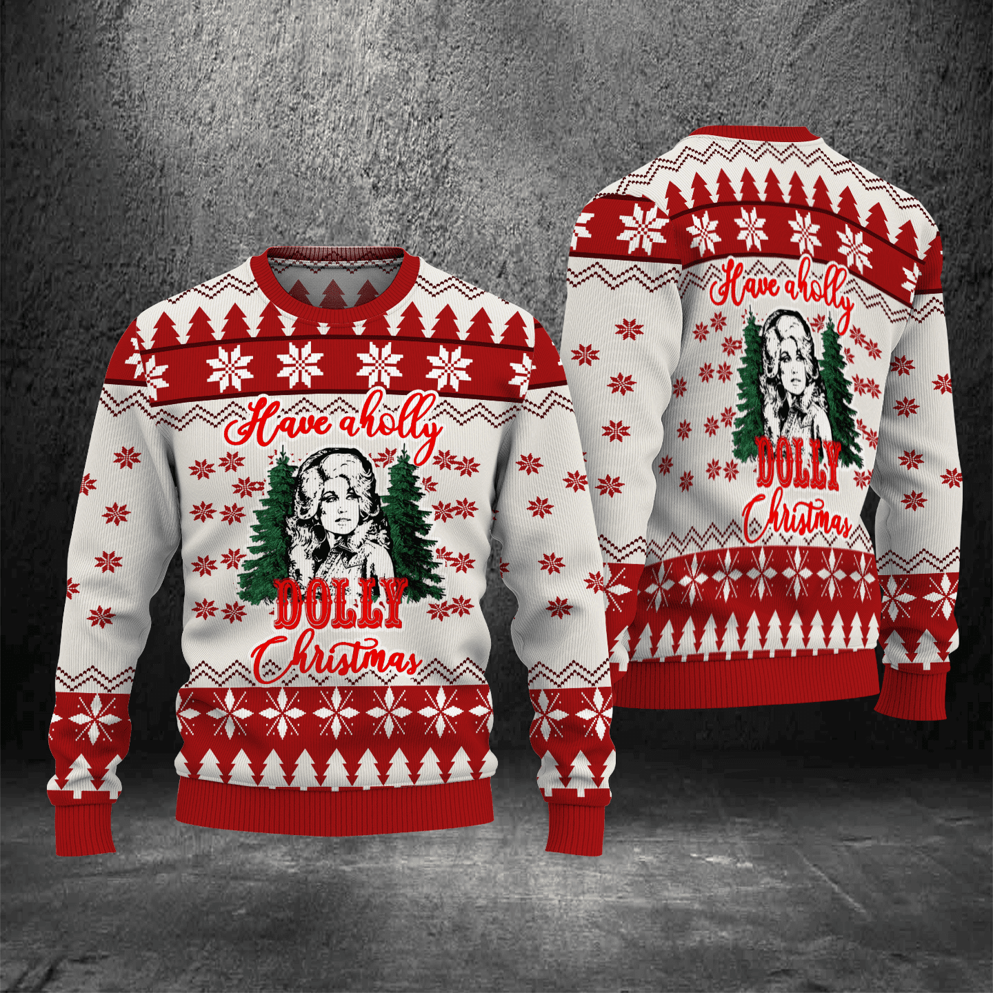 Have A Holly Dolly Ugly Christmas Sweater Adult 3D Funny Matching for family