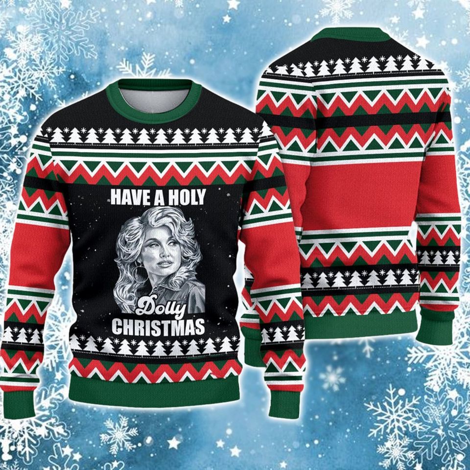 Have A Holly Dolly Ugly Xmas Sweater, Dolly Parton Shirt