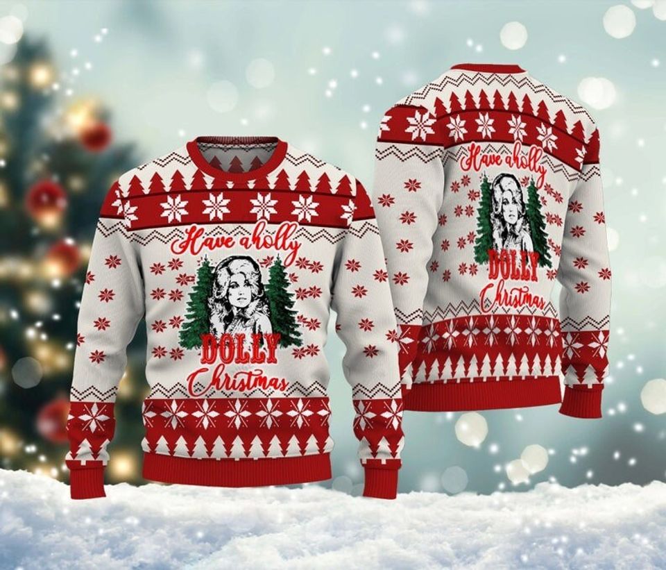 Have A Holly Dolly Ugly Xmas Sweater, Dolly Parton Sweater, American Singer Sweater