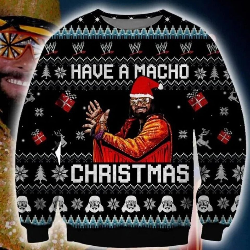 Have A Macho Christmas Ugly Sweater, Randy Savage Ugly Sweater All Over Print