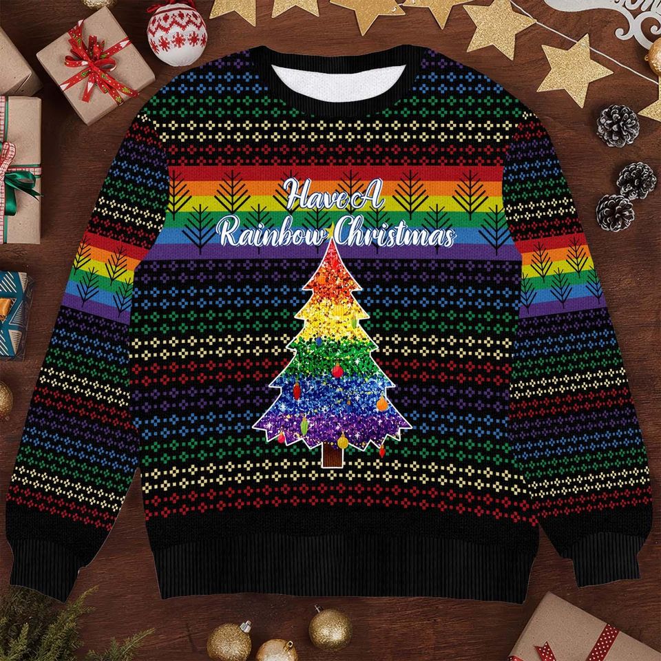 Have a Rainbow Christmas Sweater - LGBTQ+ Pride Ugly Xmas Sweater