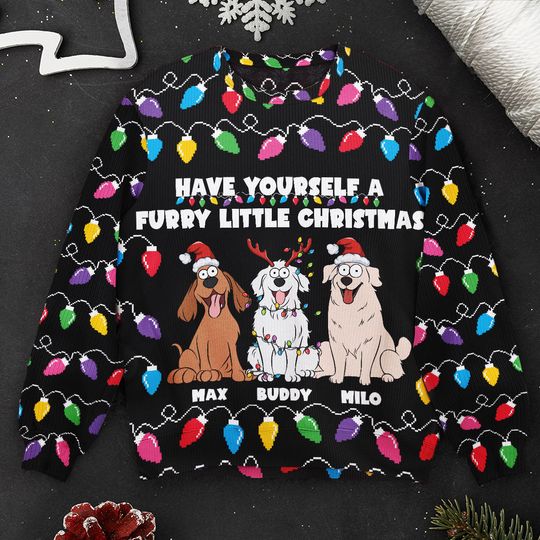 Have Yourself A Furry Little Christmas Funny Dog Lovers - Personalized Ugly Sweater - Image 6
