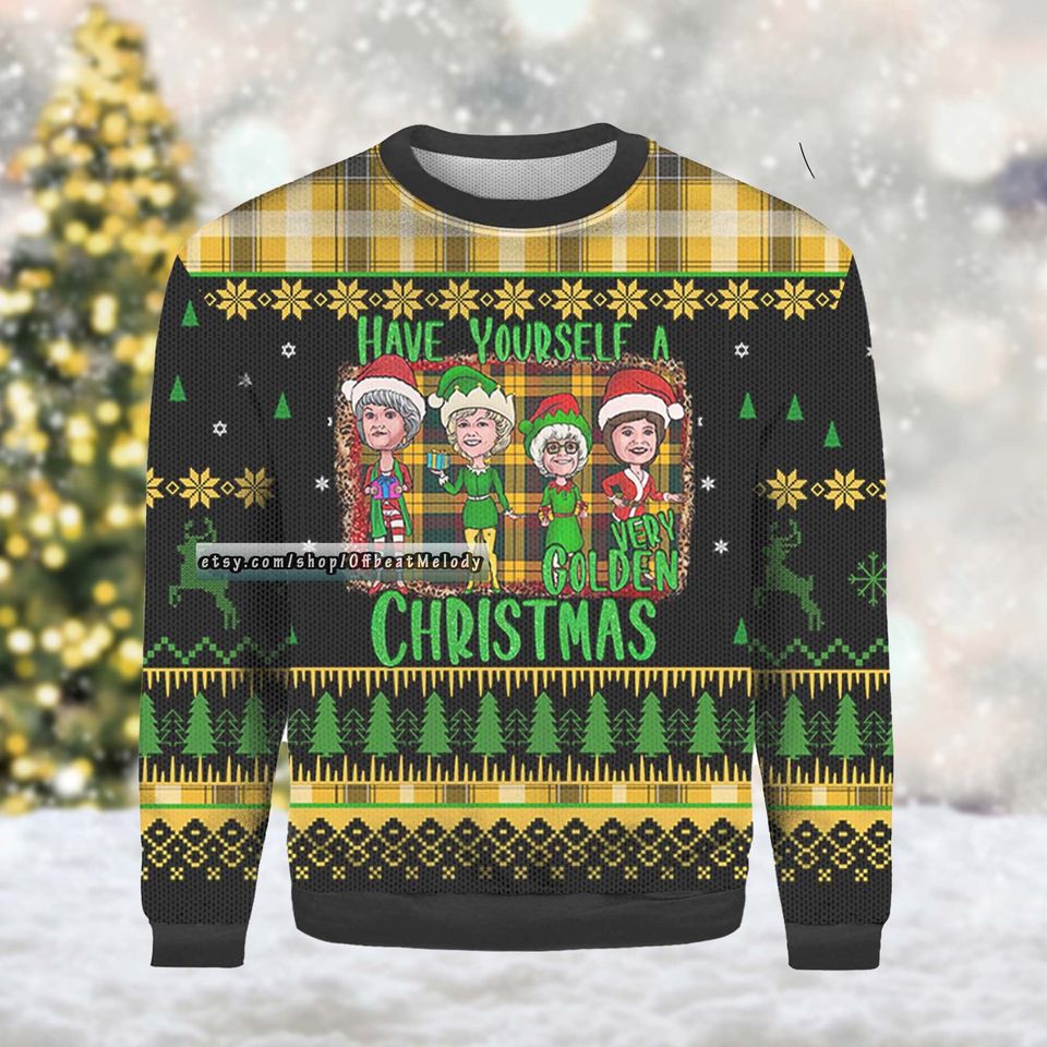 Have Yourself A Very Golden Ugly Christmas Sweater, Xmas Sweatshirt, Christmas Gift