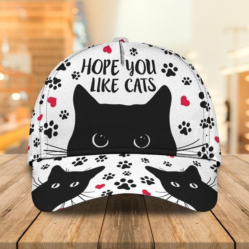 Hope You Like Cats Classic Cap Baseball Cap Trucker Hats Custom Hats Gifts For Men & Women