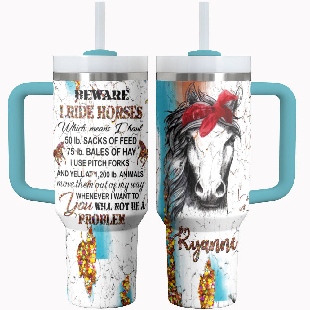 Horse Beware Custom Stanley Cup 40 oz 30 oz Tumbler With HandleTVC2301789