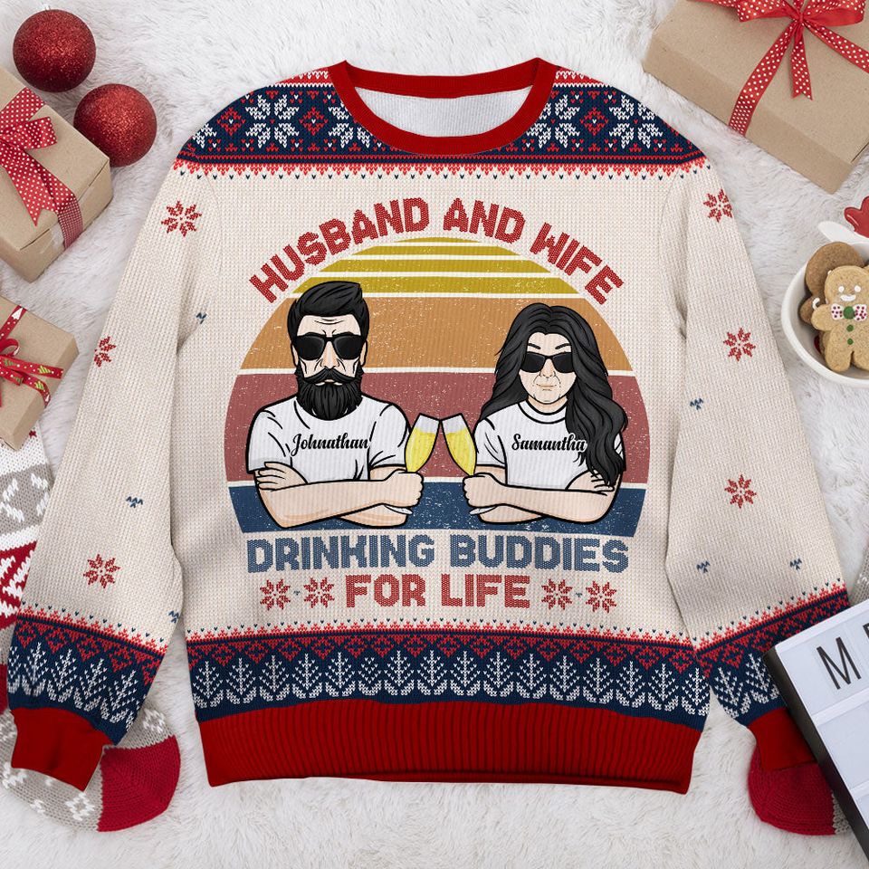 Husband And Wife Drinking Buddies For Life Personalized Matching Couple Anniversary Gift Custom Unisex Wool Jumper Ugly Sweatshirt
