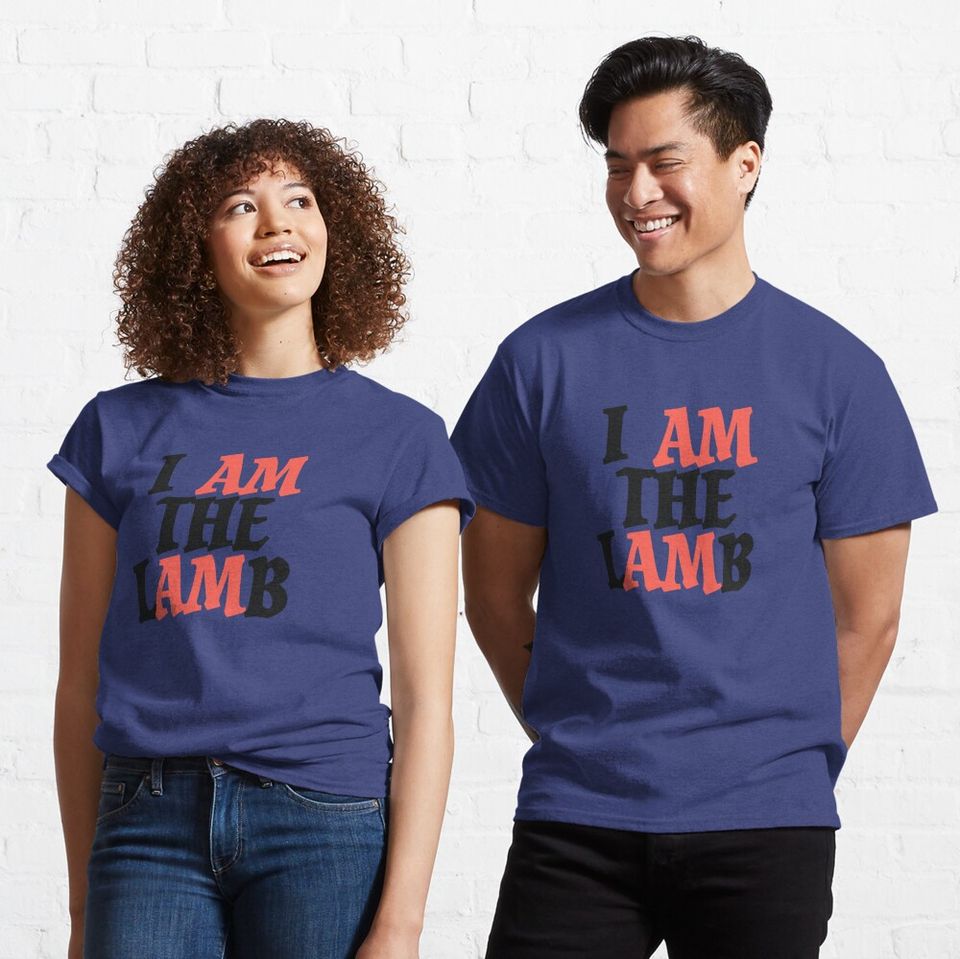 I Am The Lamb Classic T-Shirt