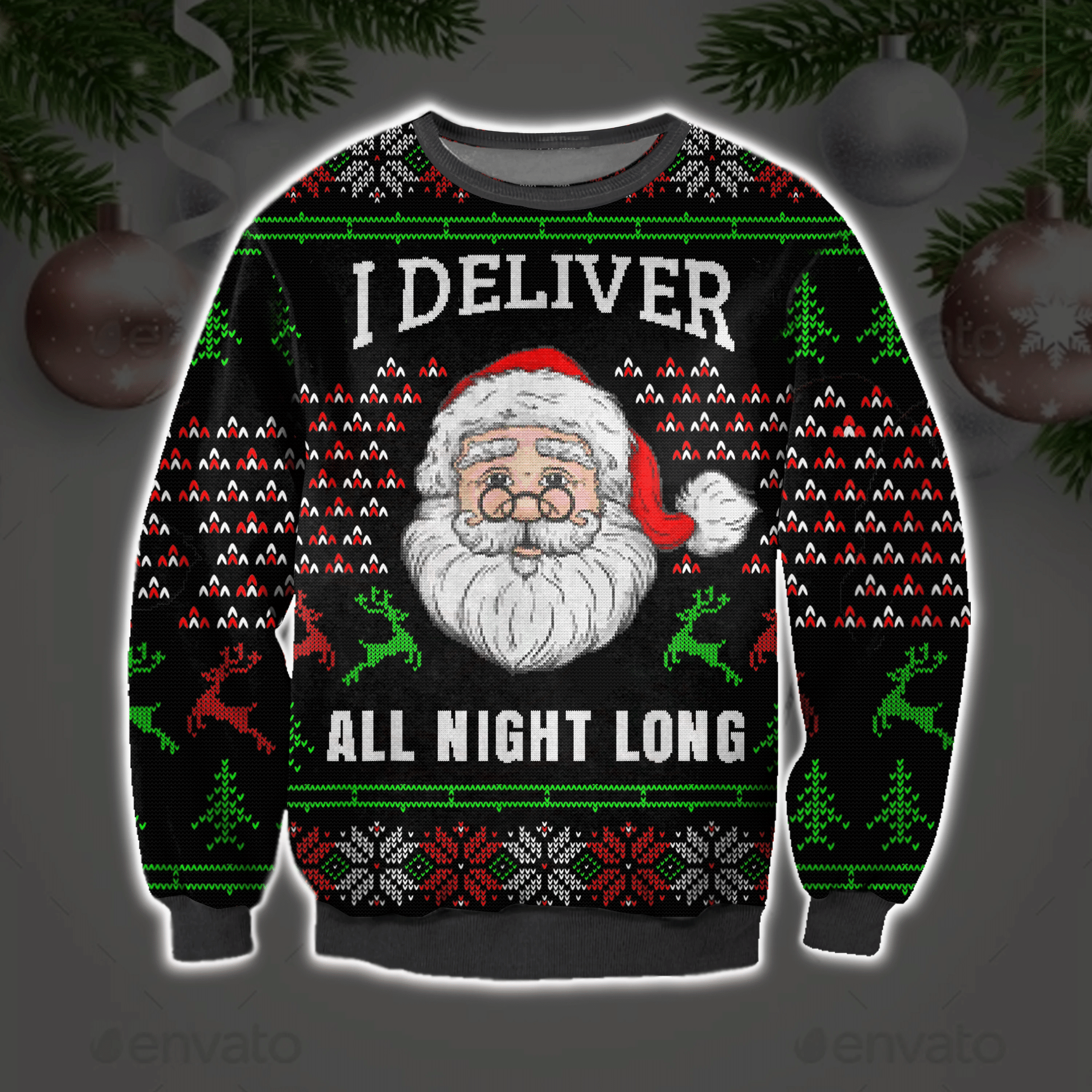I Deliver All Night Long Ugly Christmas Sweater Adult 3D Funny Matching for family