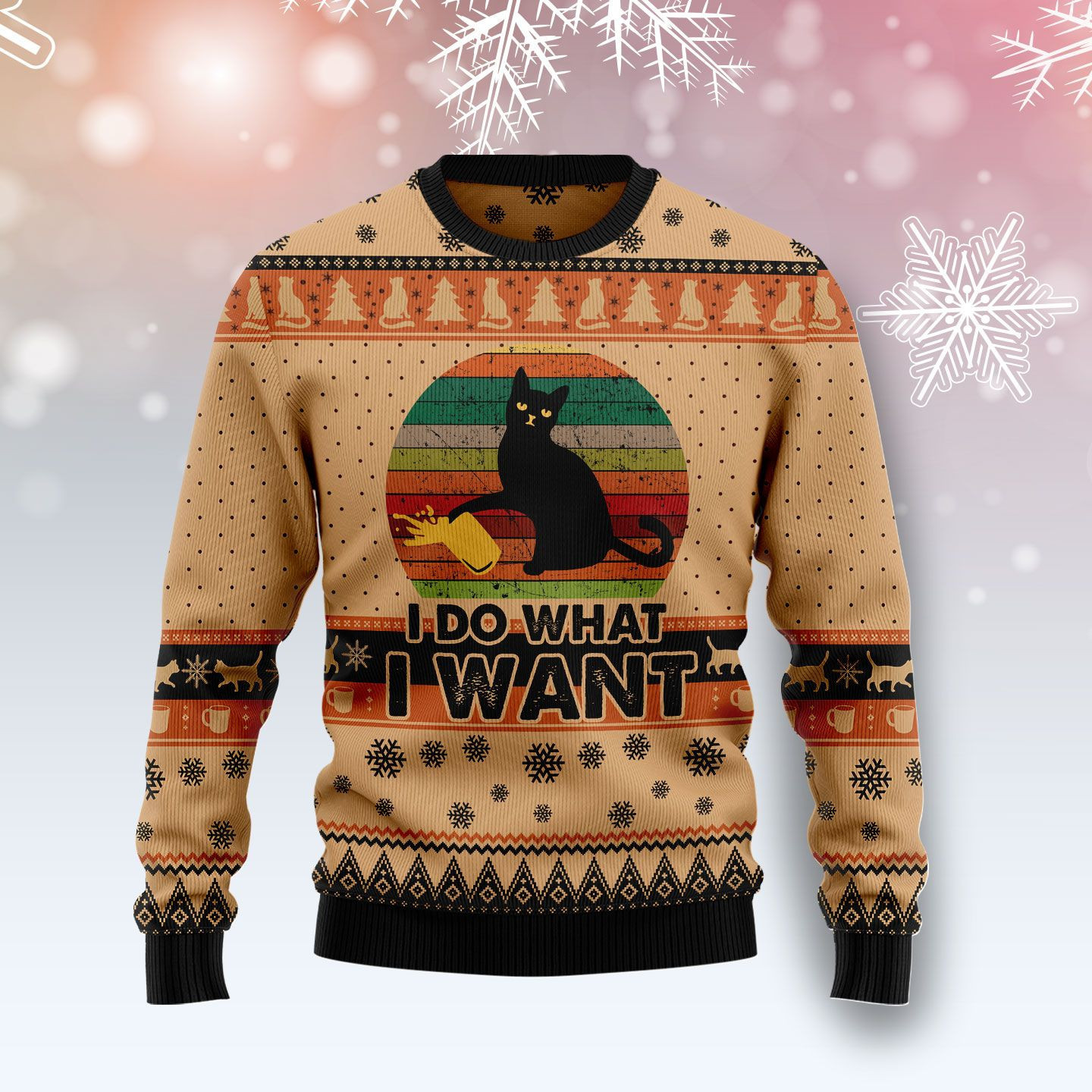 I Do What A Want Black Cat Ugly Christmas Sweater Adult 3D Funny Matching for family