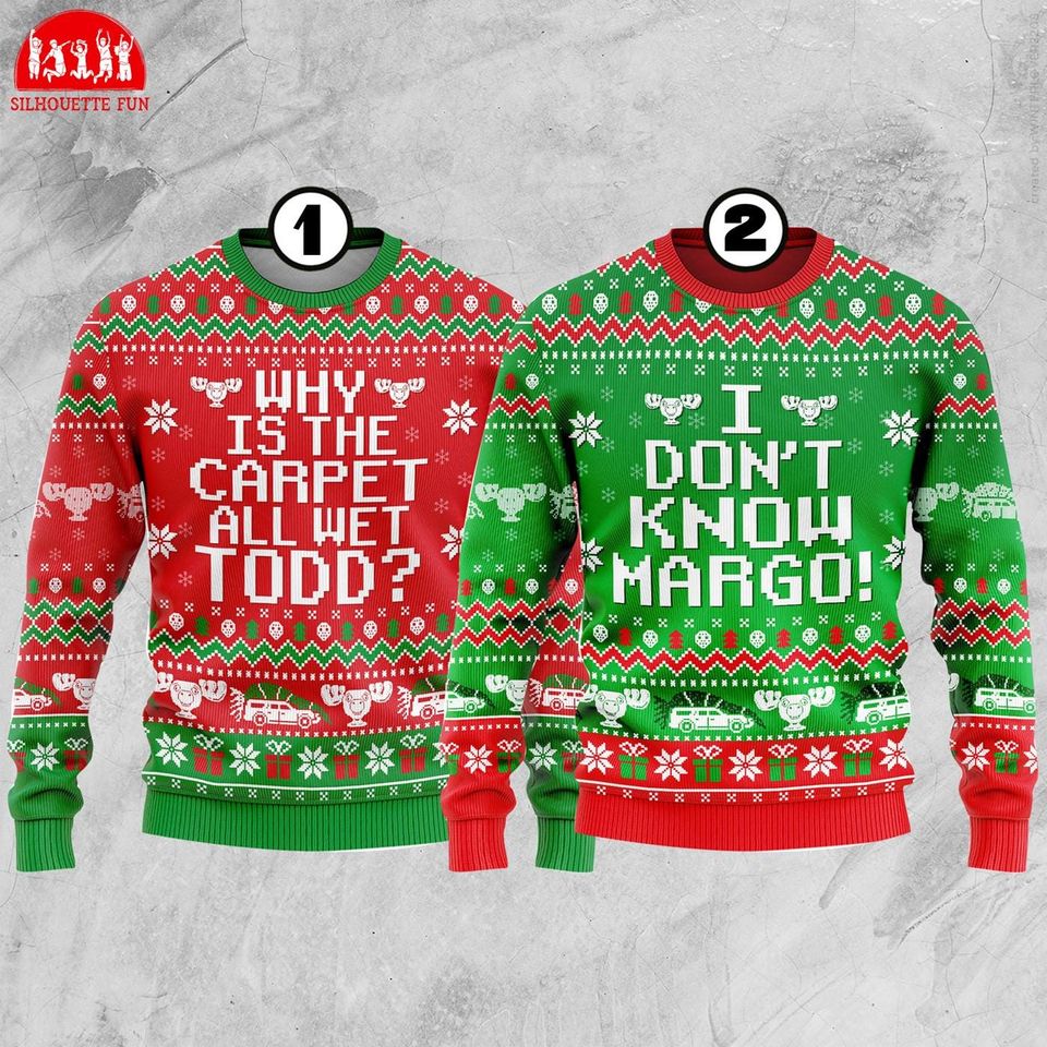 I Don't Know Margo And Why is the Carpet All Wet Todd Sweater, National Lampoon's Christmas Vacation Ugly Sweater - Image 2