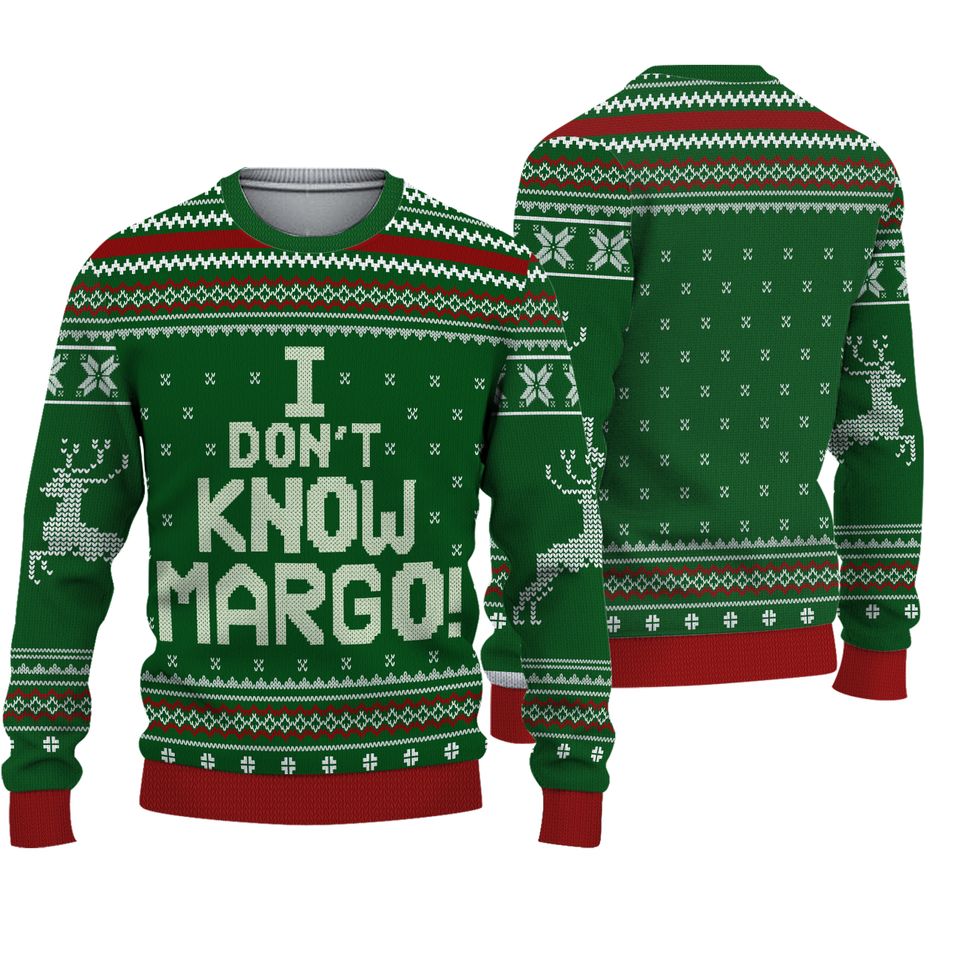 I Don't Know Margo Ugly Christmas Sweater