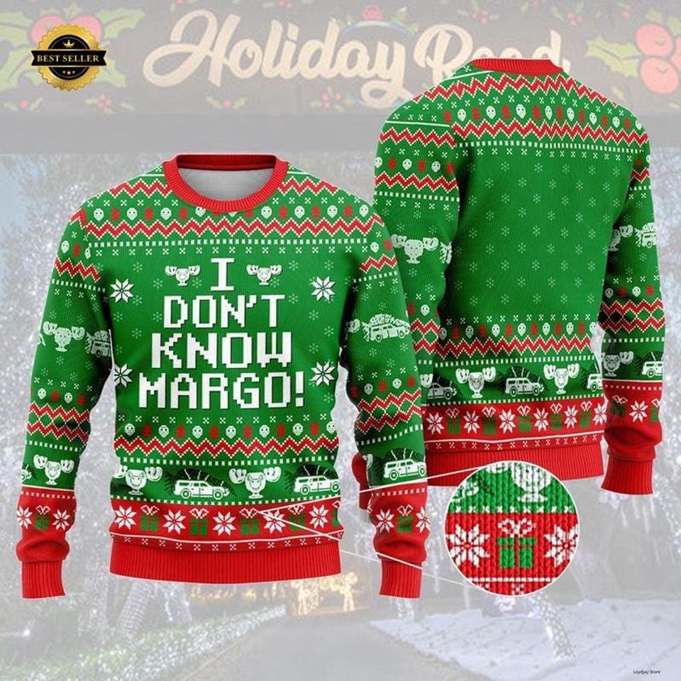 I Don't Know Margo Ugly Christmas Sweater - Funny Holiday Sweater