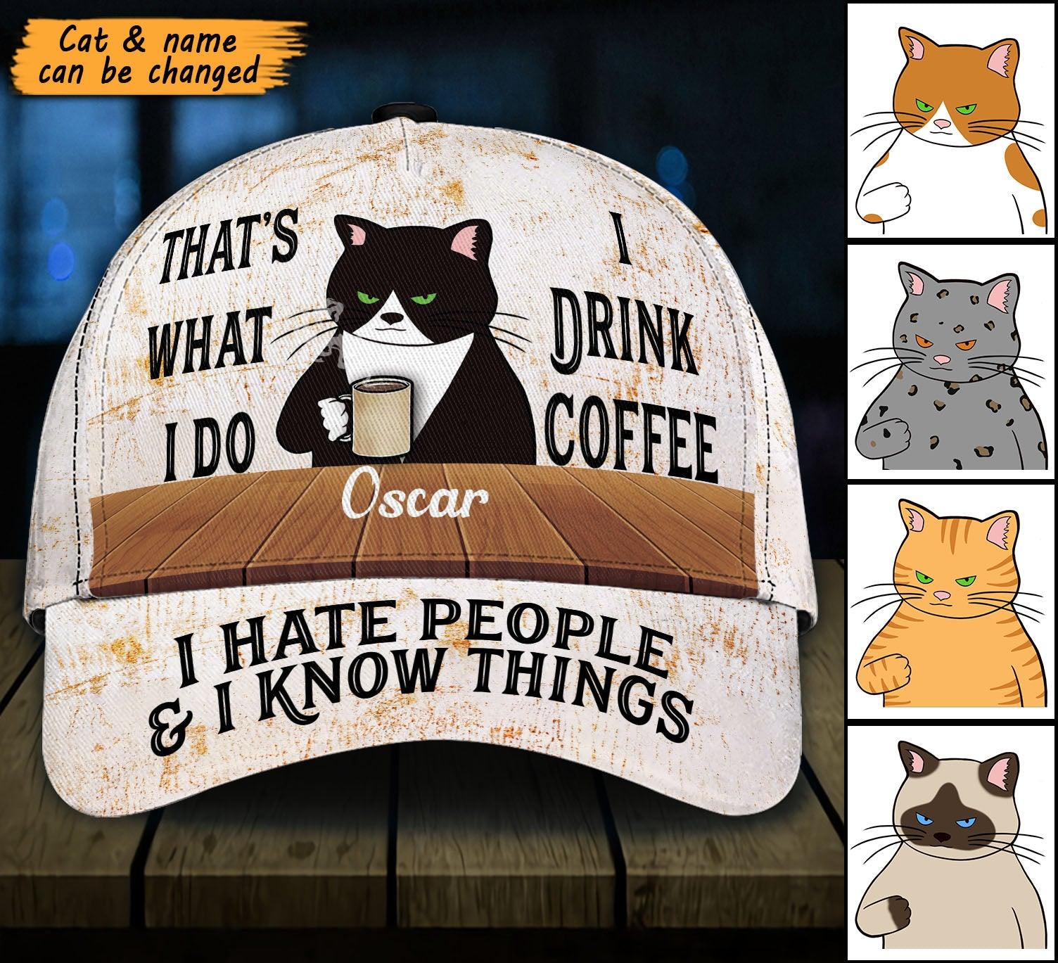 I Drink Coffee Cat Personalized Classic Cap, Personalized Gift for Cat Lovers, Cat Mom, Cat Dad, Personalized Gift for Coffee Lovers Trucker Hats Custom Hats Gifts For Men & Women