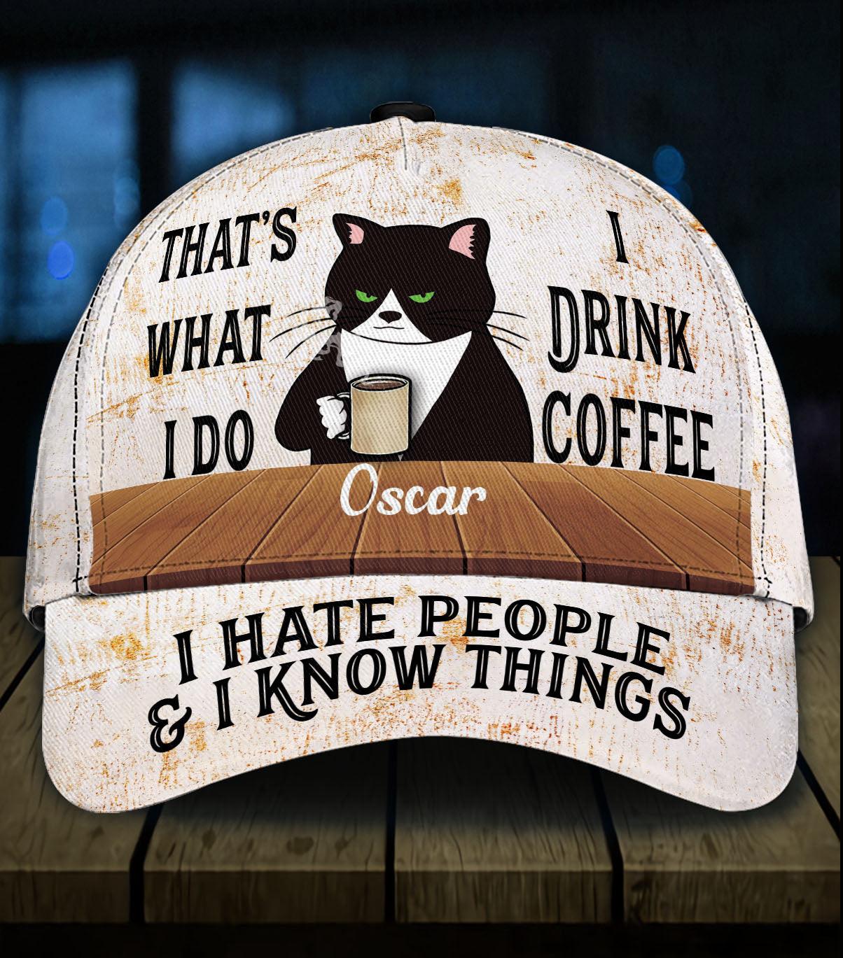 I Drink Coffee Cat Personalized Classic Cap, Personalized Gift for Cat Lovers, Cat Mom, Cat Dad, Personalized Gift for Coffee Lovers Trucker Hats Custom Hats Gifts For Men & Women