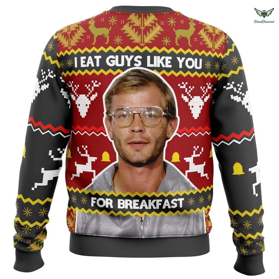 I Eat Guys Like You For Breakfast Christmas Sweater,Jeffrey Dahmer Ugly Christmas Sweater,Horror Killer Xmas Ugly Sweatshirt - Image 2