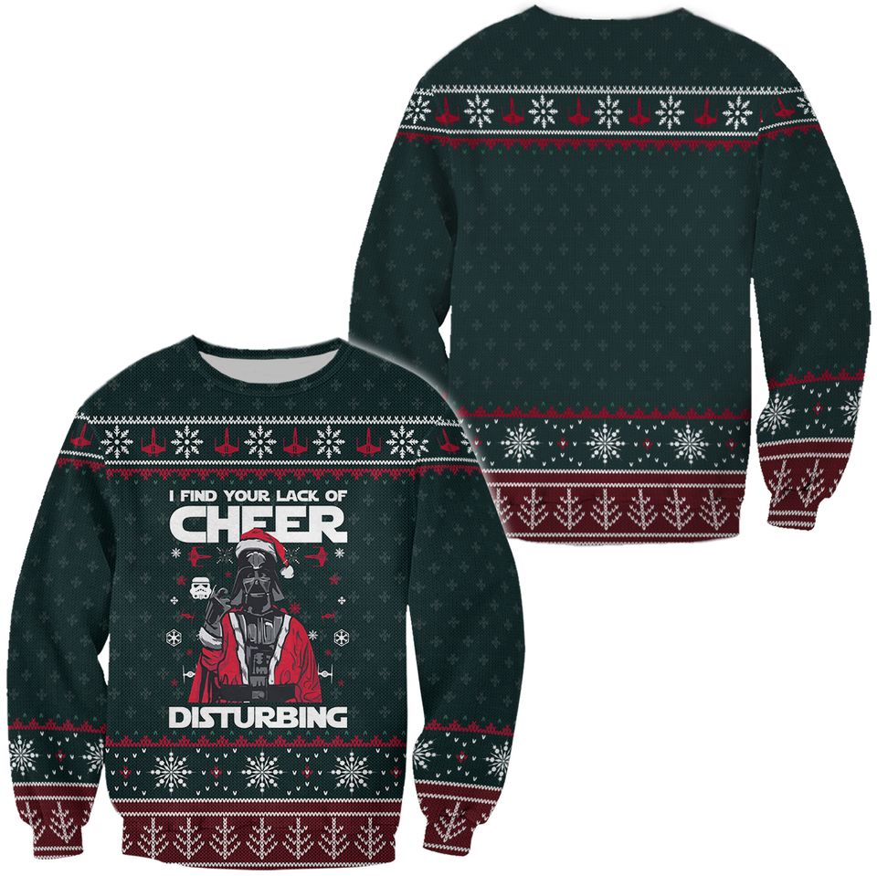 I Find Your Lack Of Cheer Disturbing Sweater Christmas 3D Sweater