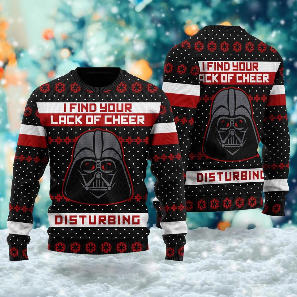 I Find Your Lack Of Cheer Disturbing Ugly Christmas Sweater