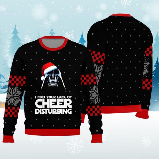 I Find Your Lack of Cheer Disturbing Ugly Christmas Sweater, Galaxy Movie Xmas Sweatshirt - Image 10
