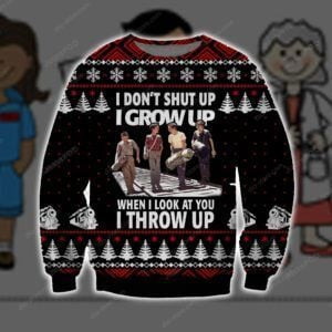 I Grow Up I Throw Up Ugly Christmas Sweater Adult 3D Funny Matching for family