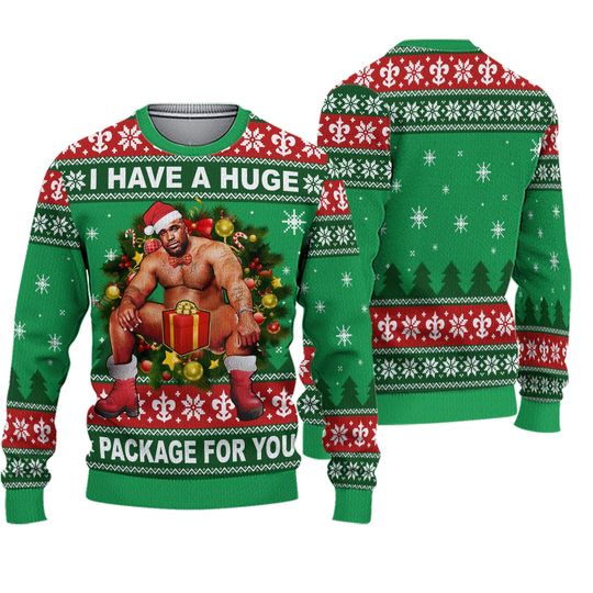 I Have A Huge Package For You Ugly Christmas Sweater - Image 2