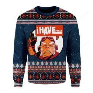 I Have Spoken Ugly Christmas Sweater Adult 3D Funny Matching for family