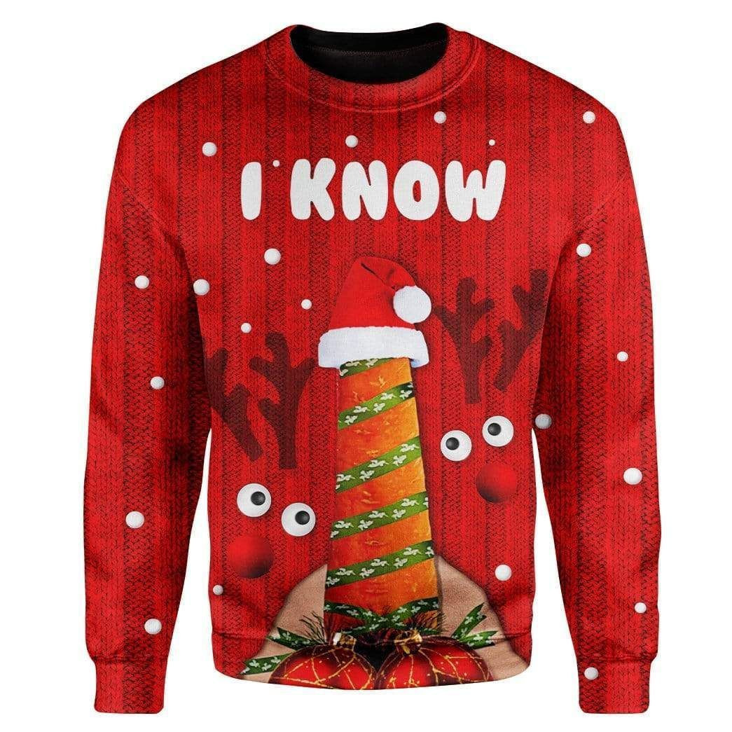 I Know Reindeer Carrot For Unisex Ugly Christmas Sweater Adult 3D Funny Matching for family