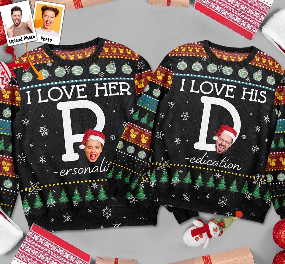 i love her p i love his d - personalized ugly sweater