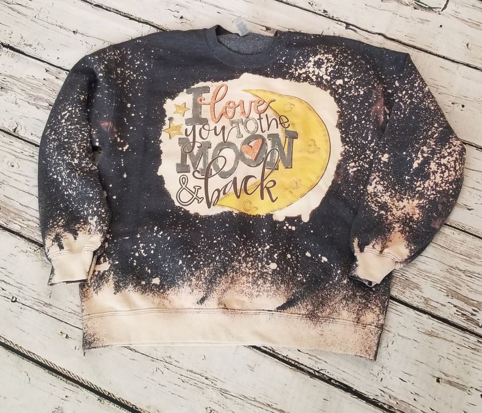 I Love You To The Moon And Back  Bleached 3D Sweatshirt