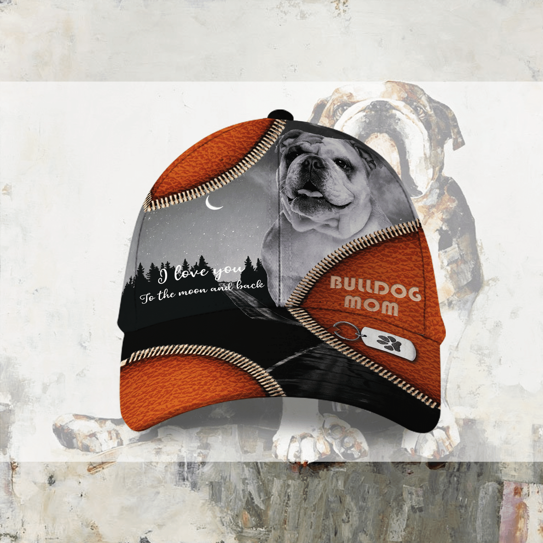 I Love You To The Moon And Back English Bulldog Mom Hat Classic Cap Trucker Hats Custom Hats Gifts For Men & Women