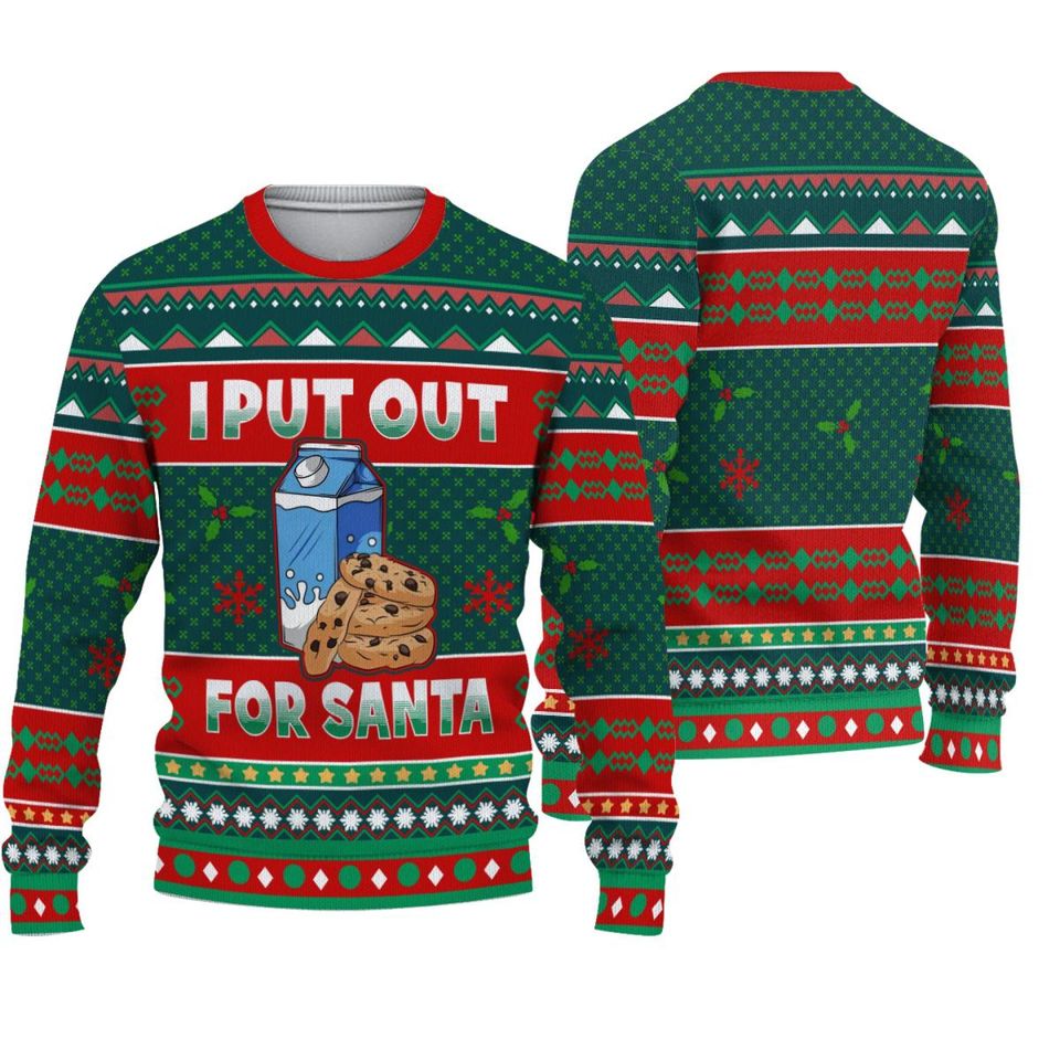 I put out for Santa Unisex Ugly Christmas Sweatshirt