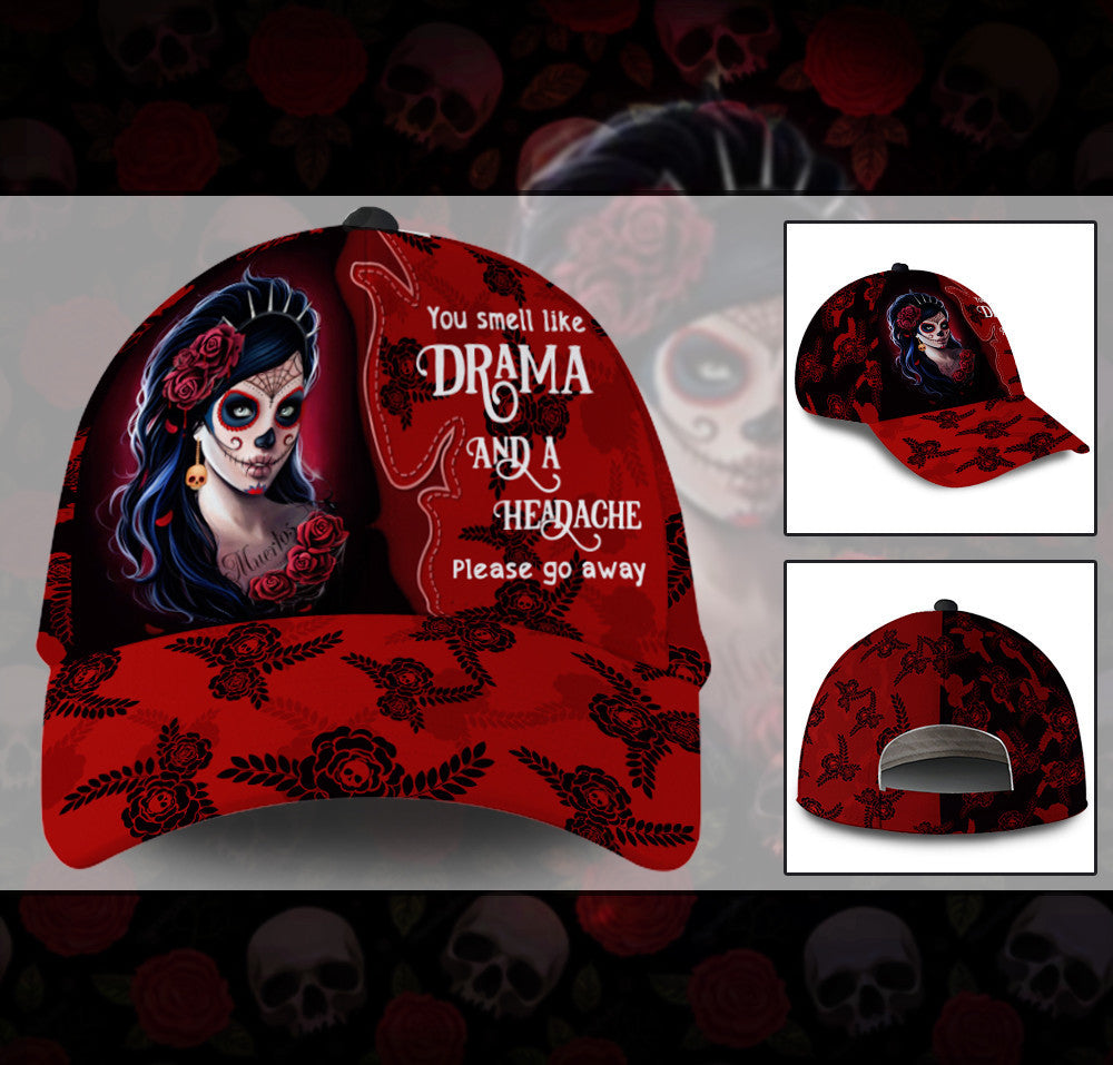 I Smell Like Drama And A Headache Please Go Away Skull Rose Tattoo Hat Classic Cap Trucker Hats Custom Hats Gifts For Men & Women