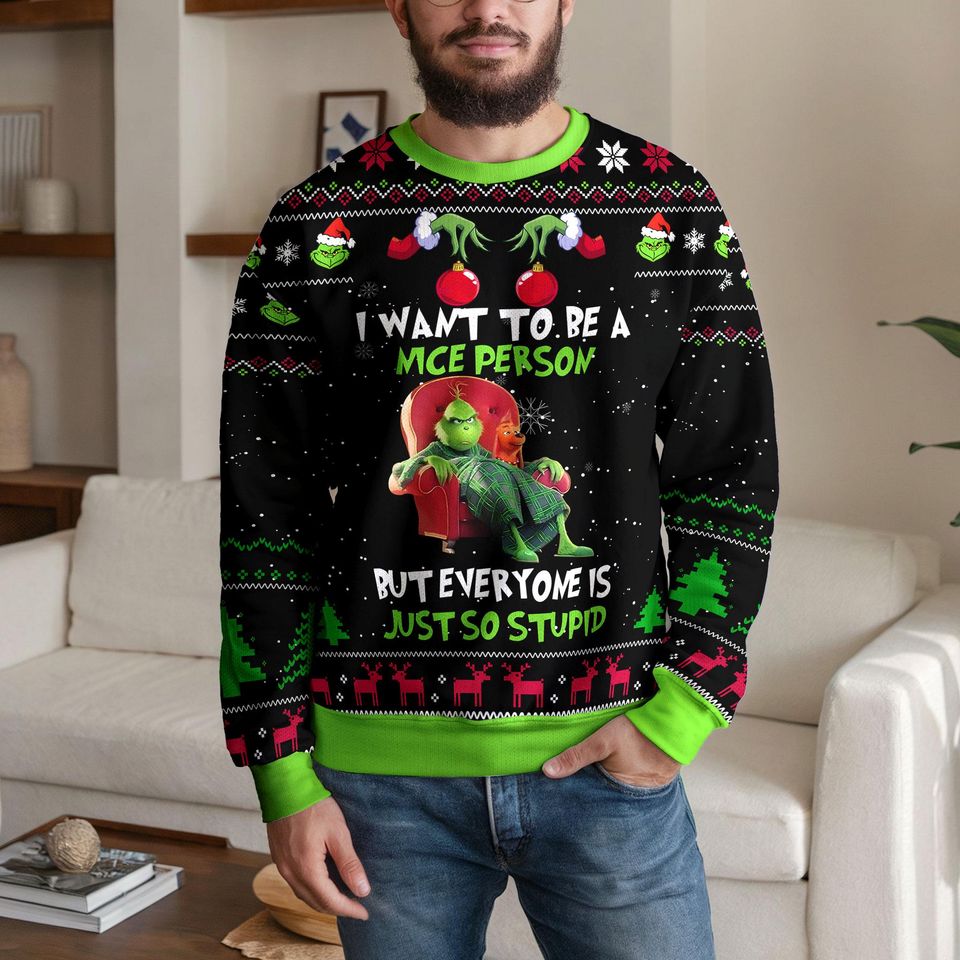 I Want To Be A Nice Person Christmas Ugly Sweater, Xmas Lover Ugly Sweatshirt