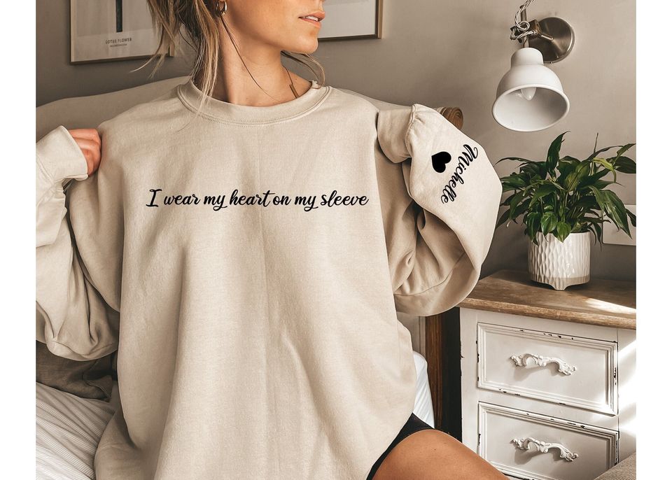 I Wear My Heart On My Sleeve Crewneck,Custom Mama Sweatshirt with Kid Name on Sleeve