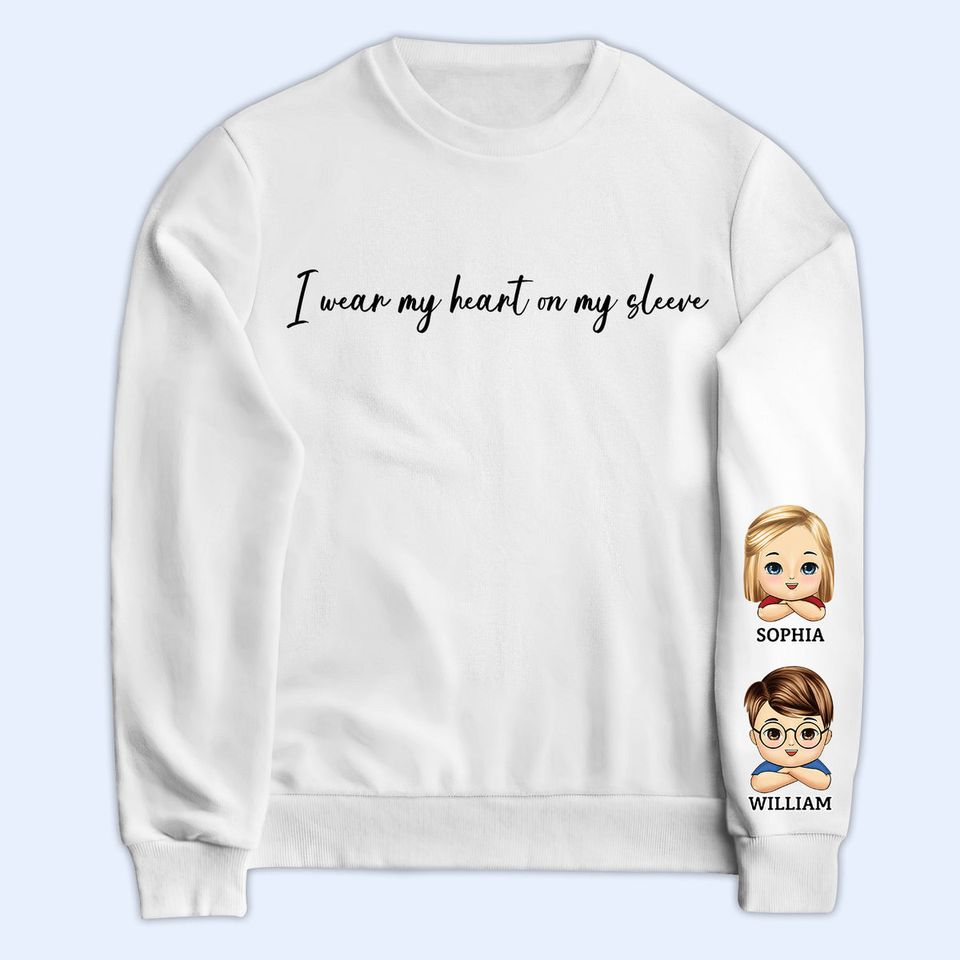 I Wear My Heart On My Sleeve Kid - Gift For Mom, Besties - Personalized 3D Sweatshirt